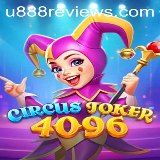 Unveiling CircusJoker4096: A Riveting Gaming Experience with Keyword u888
